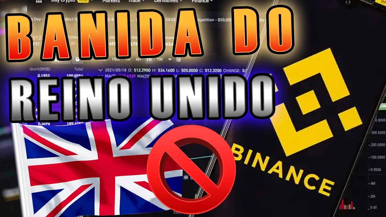 Binance é banida do Reino Unido pela FCA - BOLETIM CRYPTO