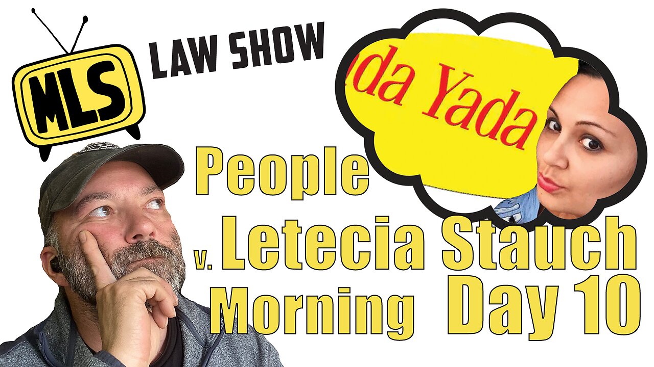 People v. Letecia Stauch: Day 10 (Live Stream) (Morning)