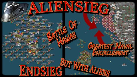 Final Stand Battle Of The Pacific! The Aliensieg #39