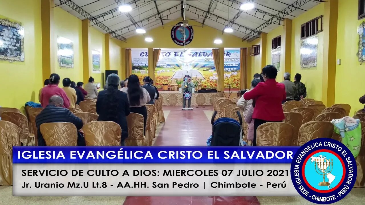 SERVICIO DE CULTO A DIOS: MIERCOLES 07 JULIO 2021