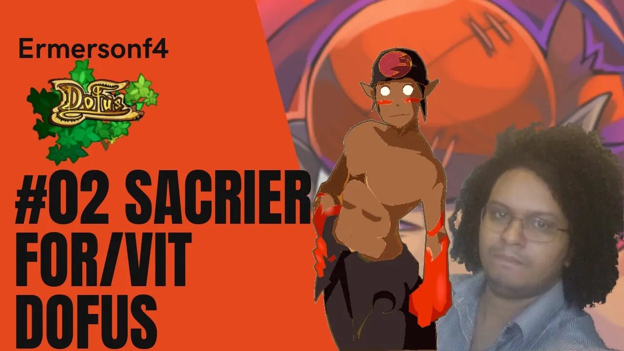 [149] #02 sacrier Força e Vitalidade [Dofus]