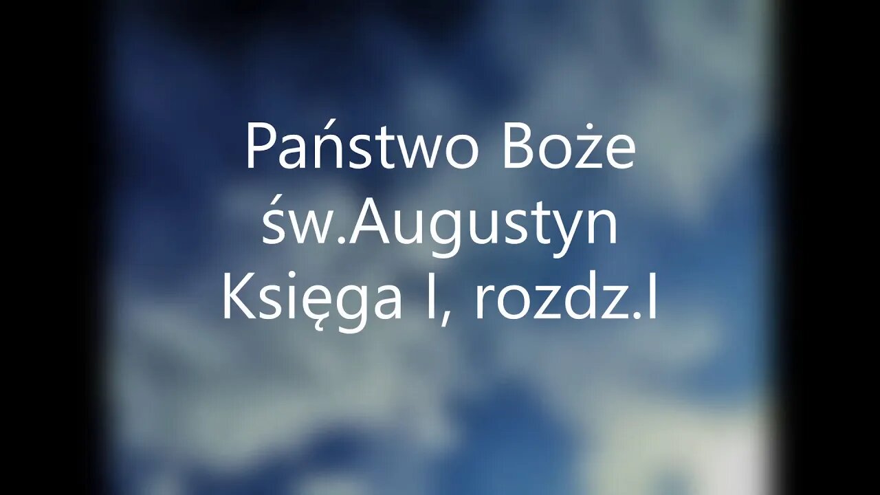 Państwo Boże - św.Augustyn Księga I, rozdz.I