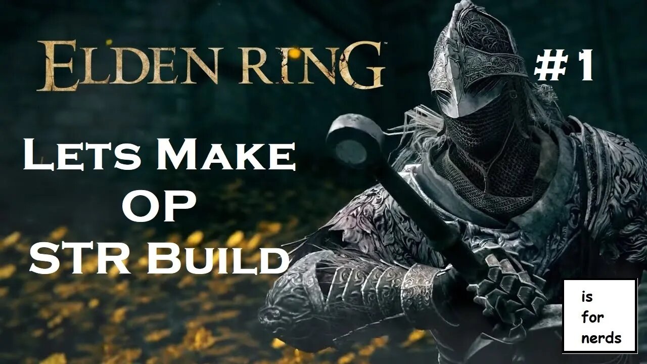 Elden Ring | Lets Make OP STR Build | Part 1