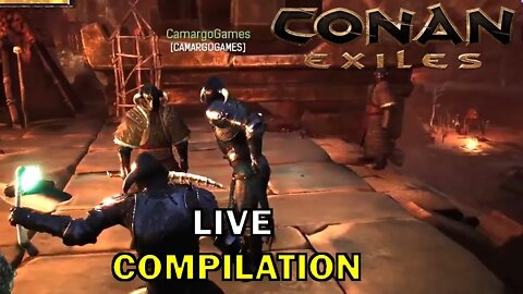 CONAN EXILES - ZOEIRAS EM LIVE - COMPILAÇÃO