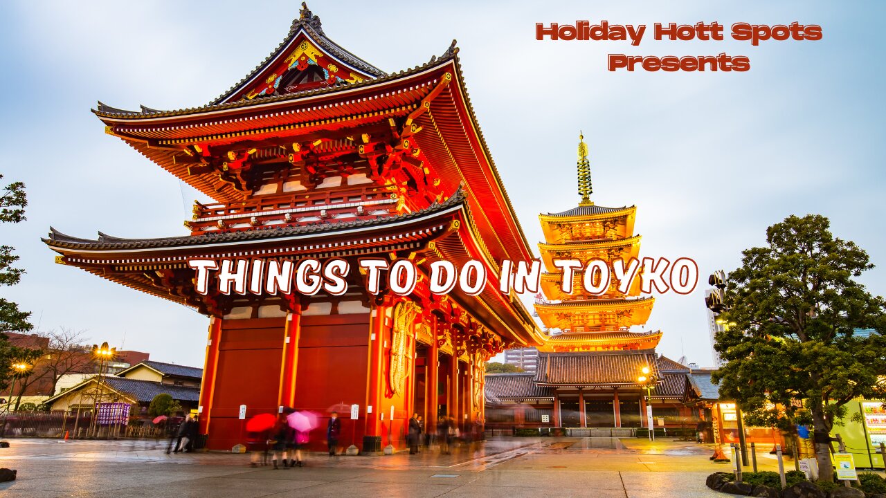 Things To Do In Tokyo