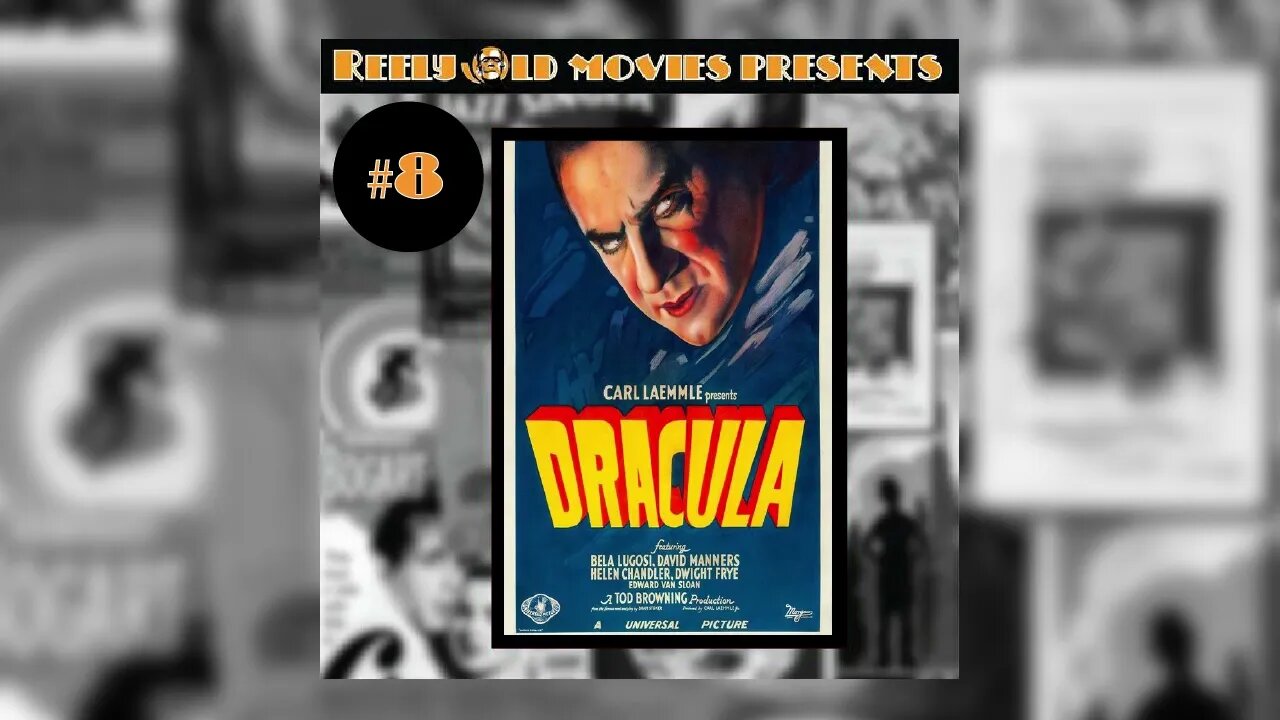 #8 "Dracula (1931)" (10/21/21)