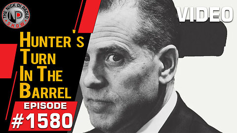 Hunter's Turn In The Barrel | Nick Di Paolo Show #1580