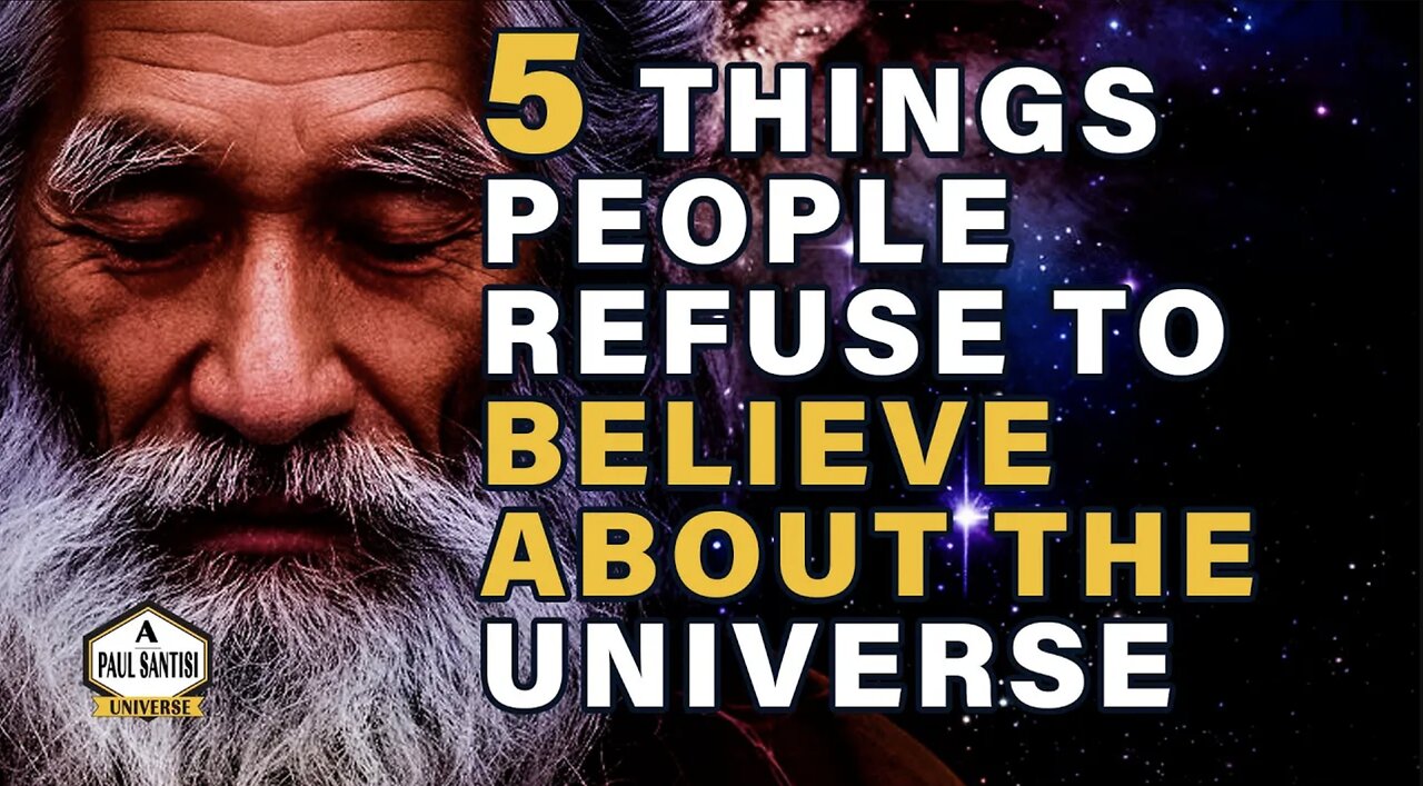 5 Things Most REFUSE To Believe About The Universe