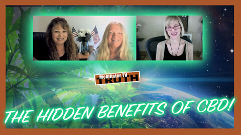 THE HIDDEN BENEFITS OF HEMP AND CBD WITH DR PAM AND DRINDA!