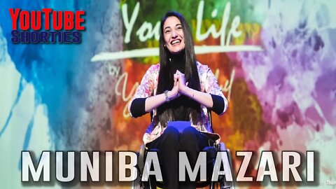 ACCEPTANCE - Muniba Mazari #shorts