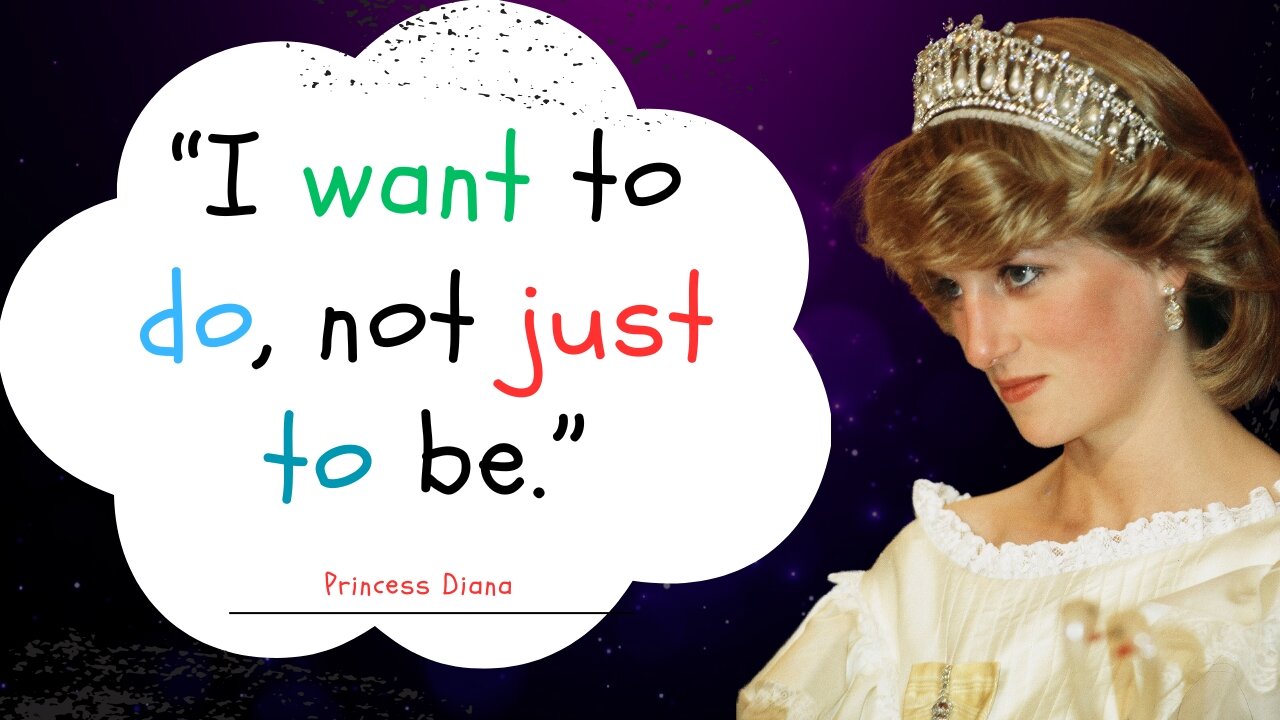 Princess Diana's Quotes which are better to known for your life