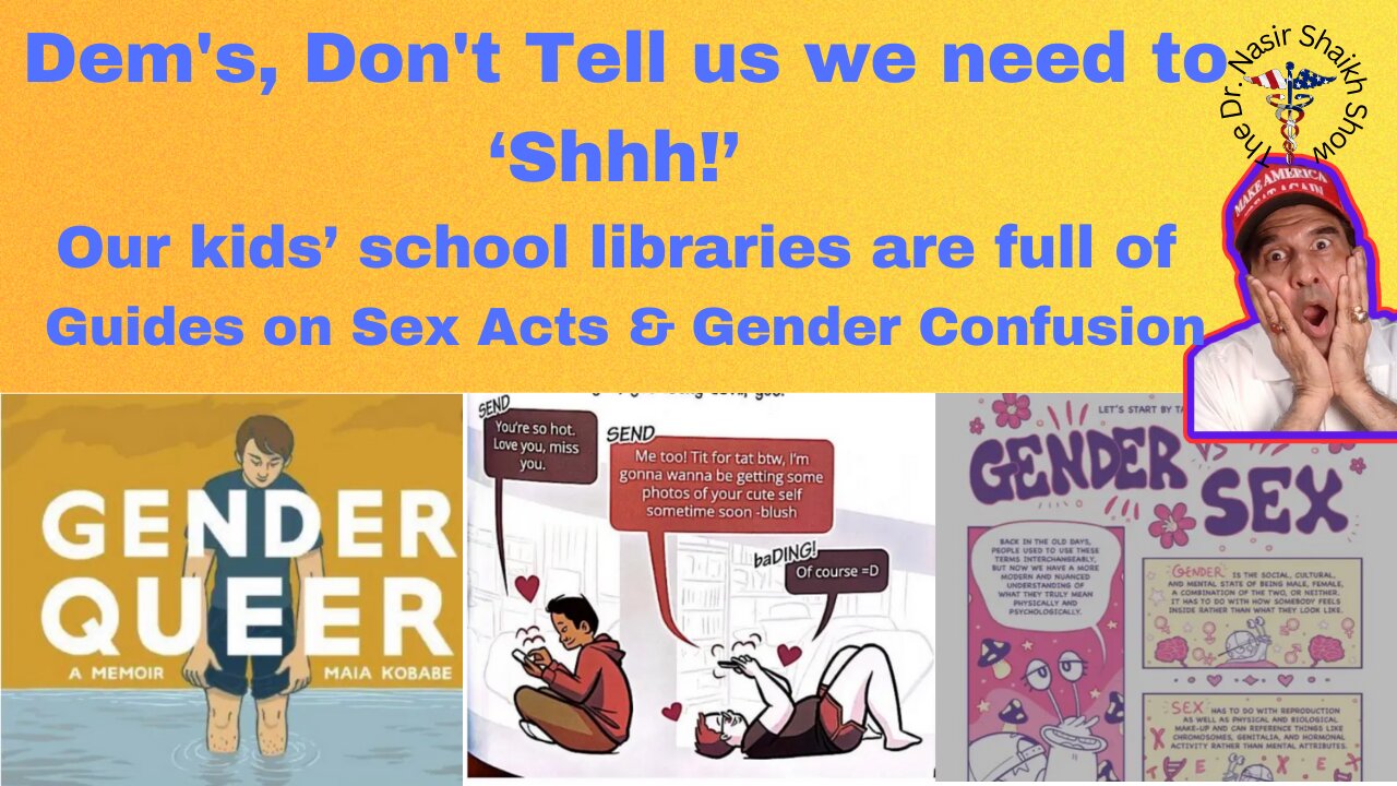 Our Kids School Libraries Full of Age Inappropriate Guides on Sex Acts Gender Confusion Pornography