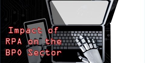 Impact of RPA on the BPO Sector