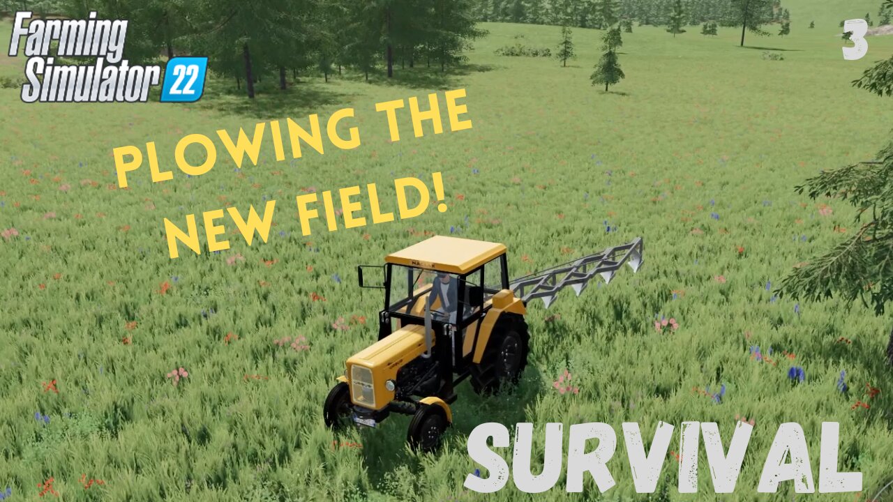 NML Survival EP 3| Farmsim 22 | Getting the new field plowed.