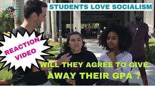 REACTION VIDEO Students Support Socialism Over Capitalism But Won't Share Their GPA With Others