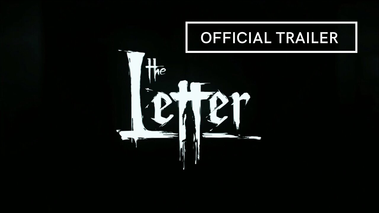 The Letter Official Trailer