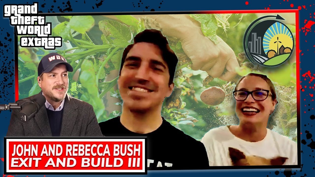 GTW Guest | John & Rebeca Bush | Exit & Build III