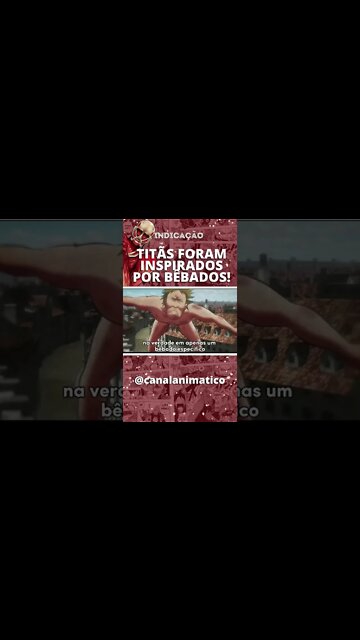 TITÃS FORAM INSPIRADOS POR BÊBADOS | Shingeki no Kyojin - #shorts