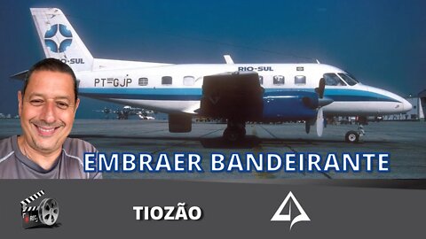 ✈️ EMBRAER BANDEIRANTE - Tiozão [Rafael Santos]