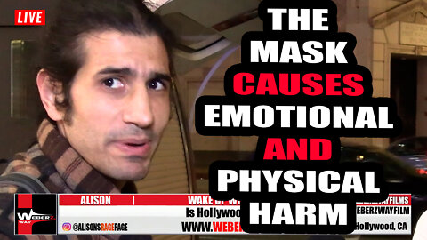 THE MASK CAUSES EMOTIONAL AND PHYSICAL HARM