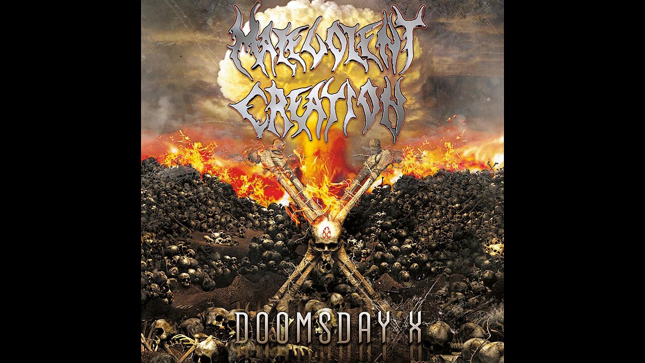 Malevolent Creation - Doomsday X