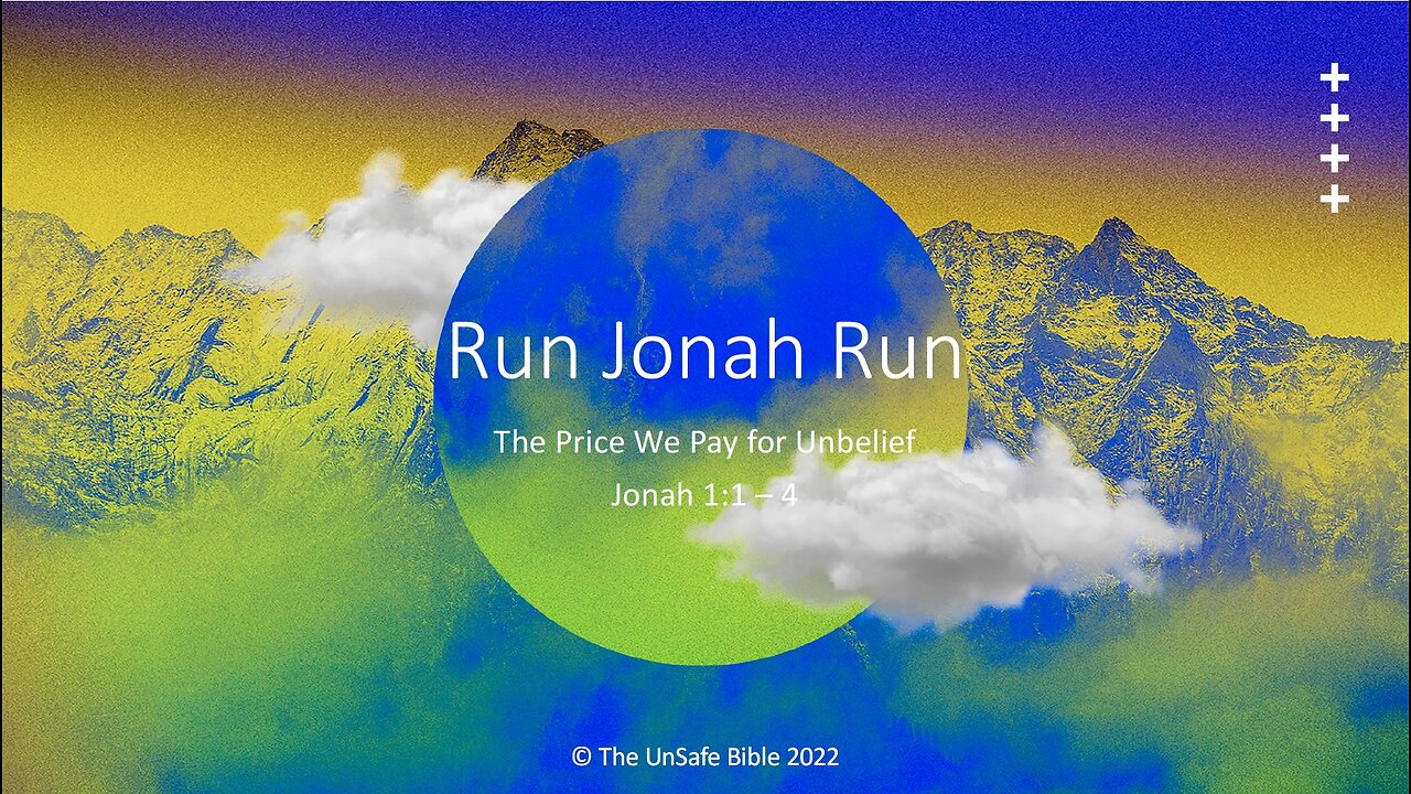 Jonah 1:1-4 Run Jonah Run