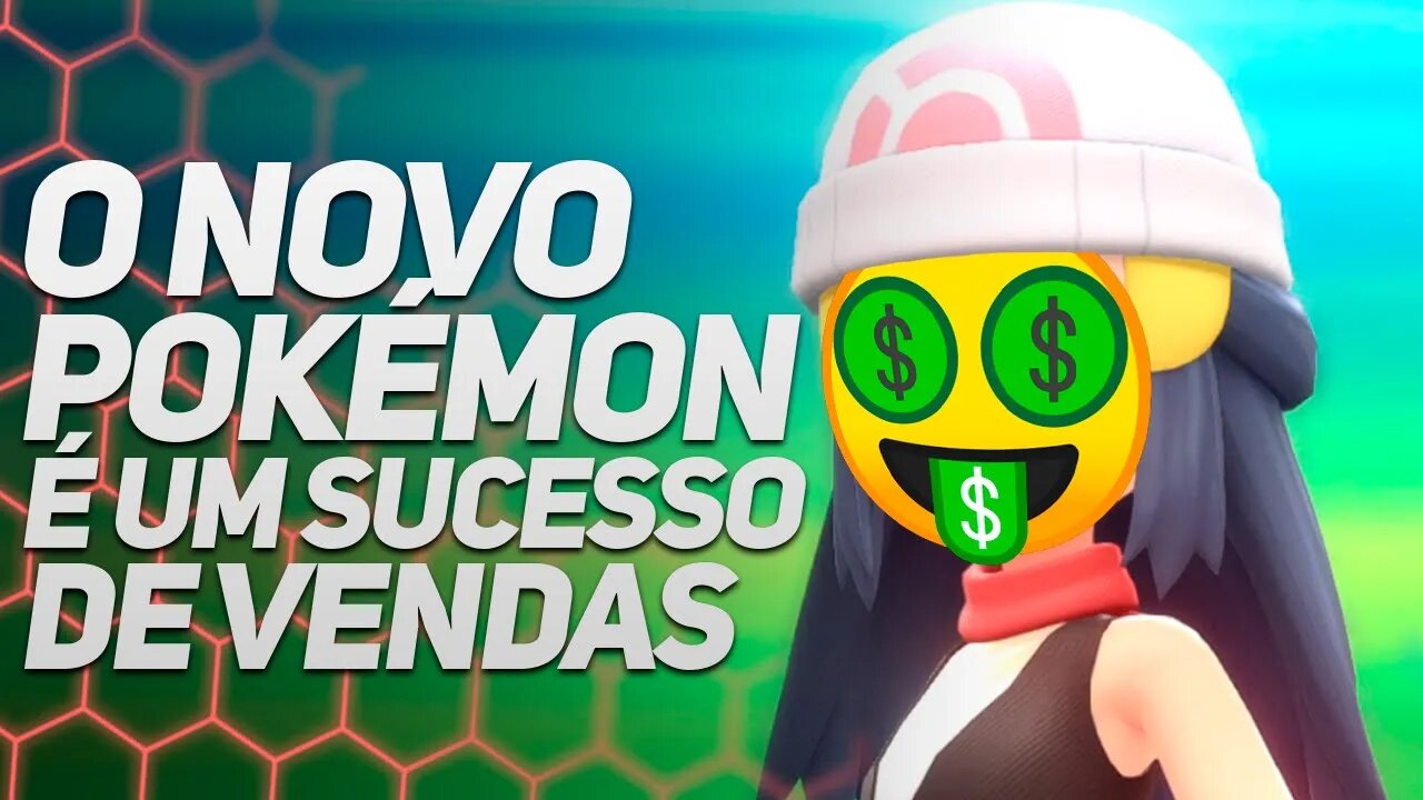 NÃO ADIANTA RECLAMAR, O NOVO POKÉMON É UM SUCESSO DE VENDAS!