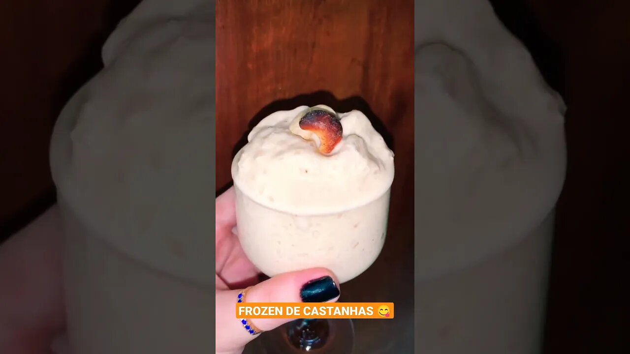 FROZEN DE CASTANHAS 😋 | Receitas #Shorts