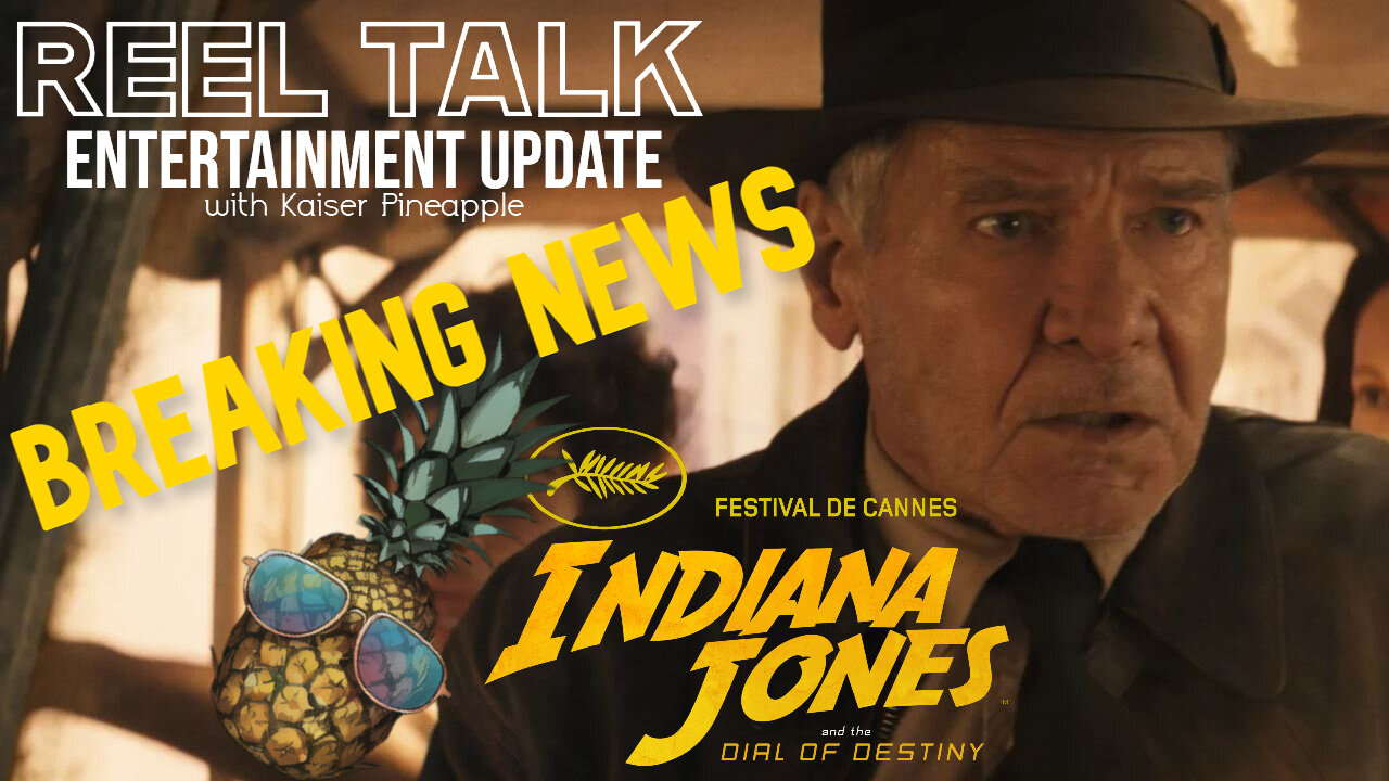 BREAKING NEWS - Indiana Jones and the Dial of Destiny to PREMIER at CANNES!