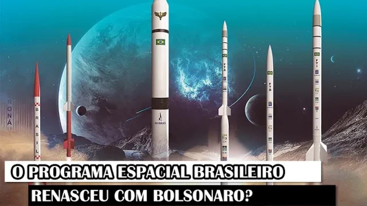 O Programa Espacial Brasileiro Renasceu Com Bolsonaro?