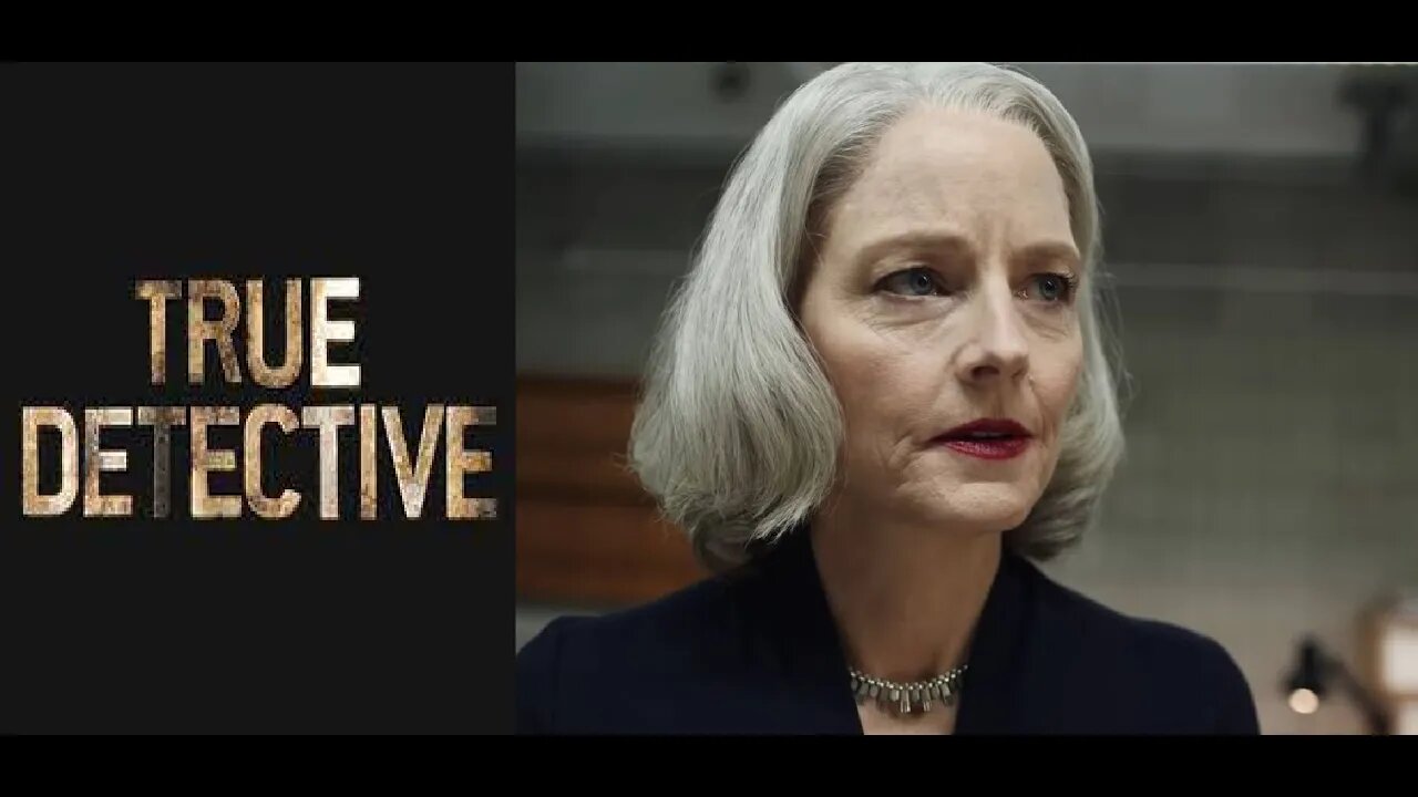 True Detective Season 4 Cast JODIE FOSTER of Silence of the Lambs - Looking for That Magic Again