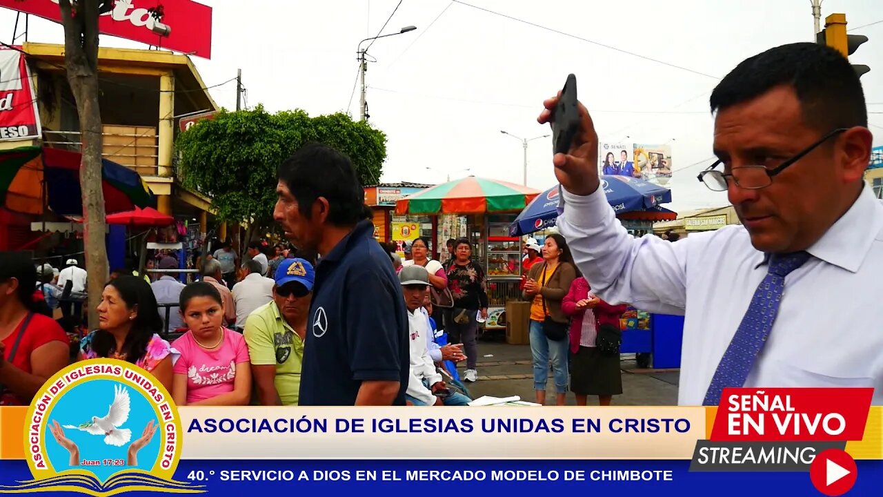 40.° SERVICIO A DIOS EN EL MERCADO MODELO DE CHIMBOTE