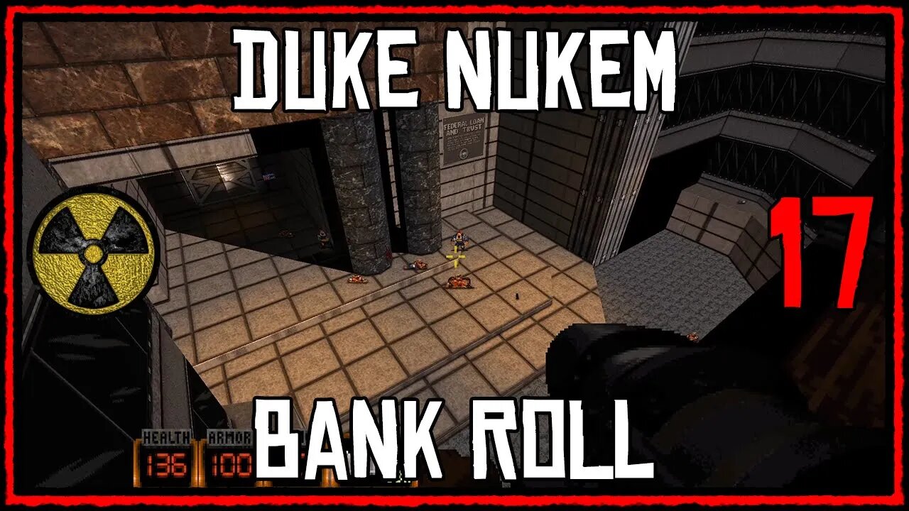 Duke Nukem 3D Playthrough Part 17 – Bank Roll. PC Gameplay 2020