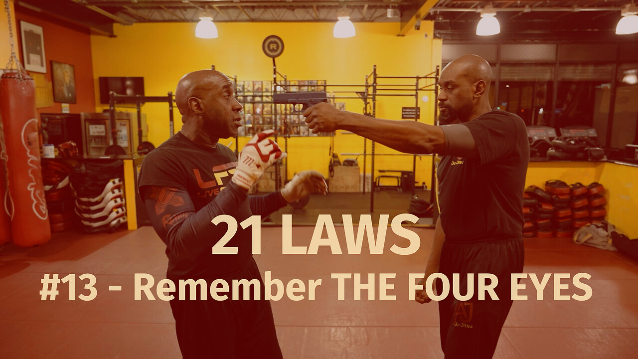 21 LAWS - #13 Remember THE FOUR EYES