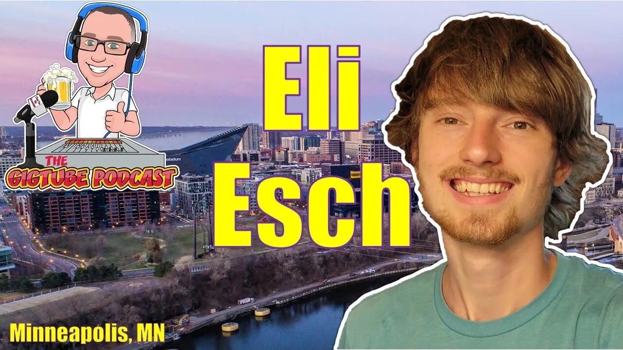 @Eli Esch | The GigTube Podcast Interview​