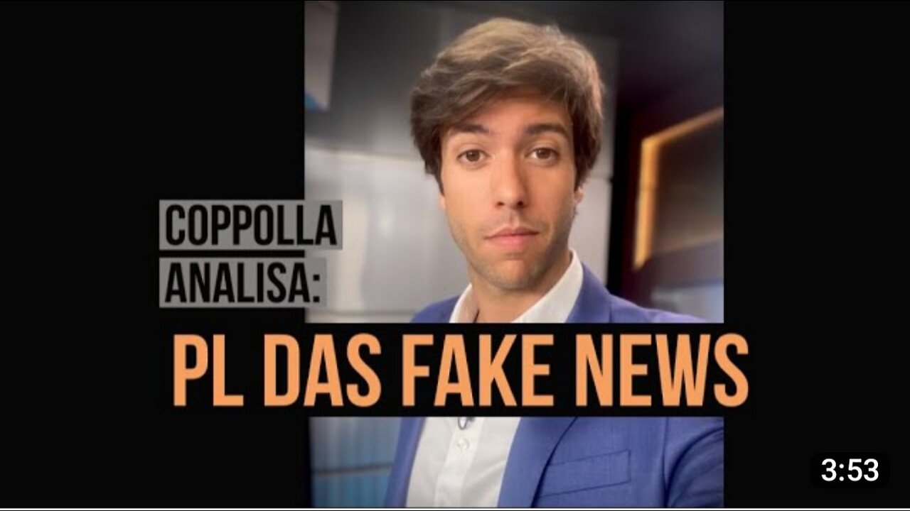 Coppolla analisa o “PL das Fakenews” (ou o “PL da Censura”)