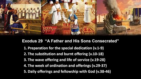 Exodus 29 “A Father and His Sons Consecrated” - Calvary Chapel Fergus Falls