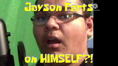 Jayson Farts on HIMSELF ! (Title Card) [Parody]