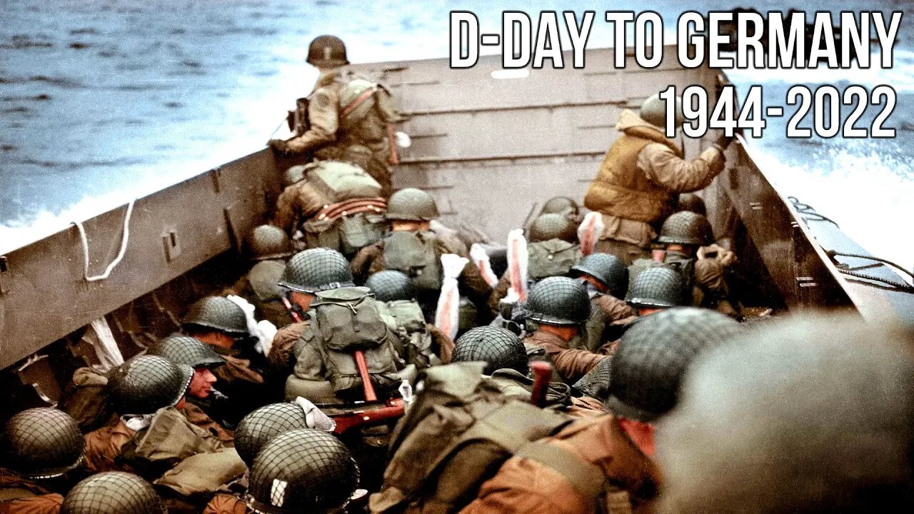 D-Day To Germany | June 6th 1944