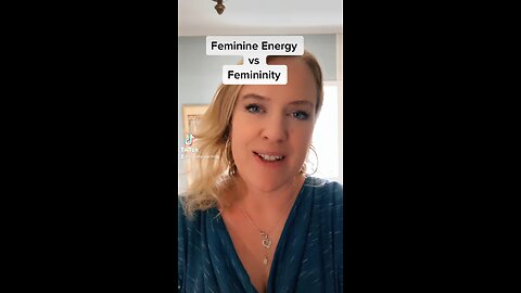 Feminine Energy vs Femininity