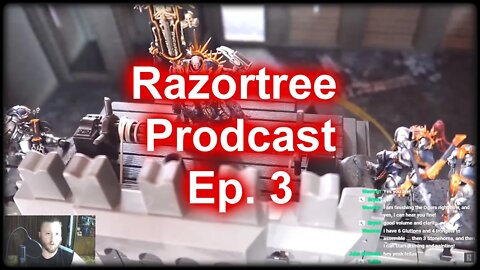 Razortree Podcast 3 - Channel Updates, AoS Narrative, Ignition:Core