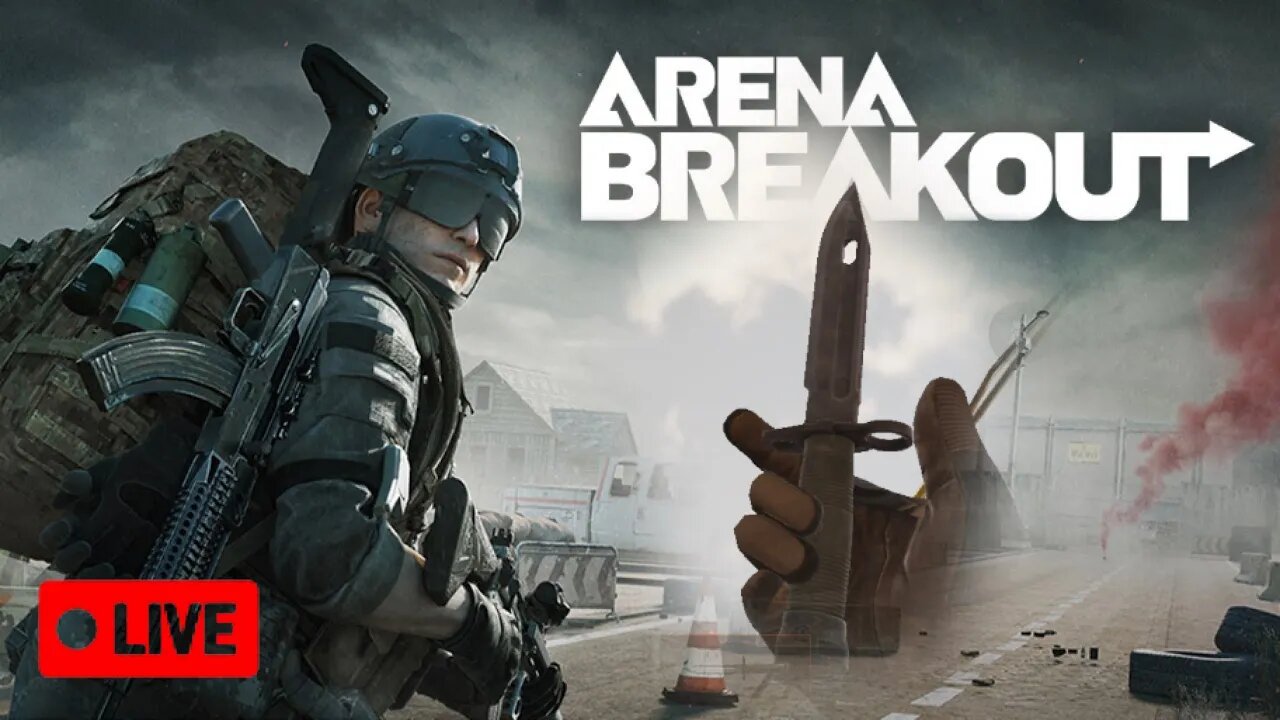 🔴LIVE! - Zero to Hero with just a knife on Arena Breakout‼️