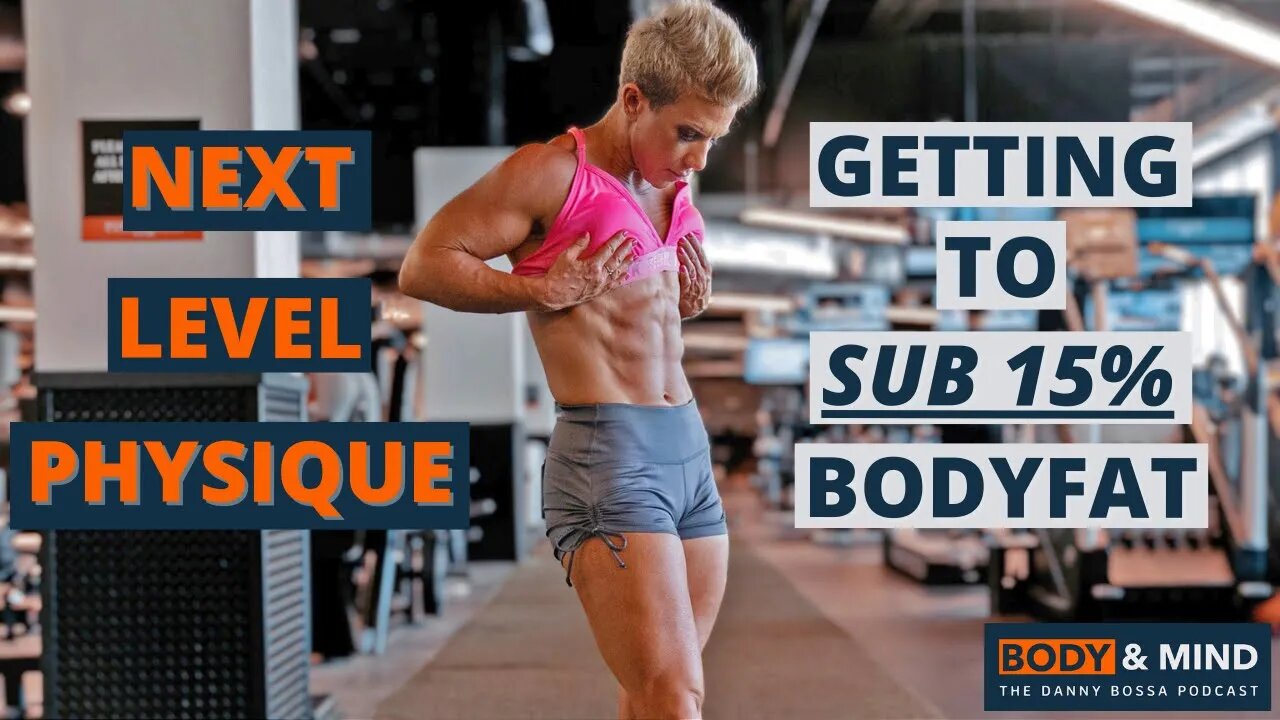 Next Level Physique: How To Achieve Sub 15% Bodyfat - An Interview With Ali Gilbert - Part 2