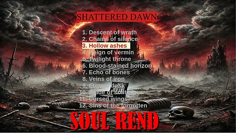 SOUL REND - Hollow ashes (Shattered dawn Album)