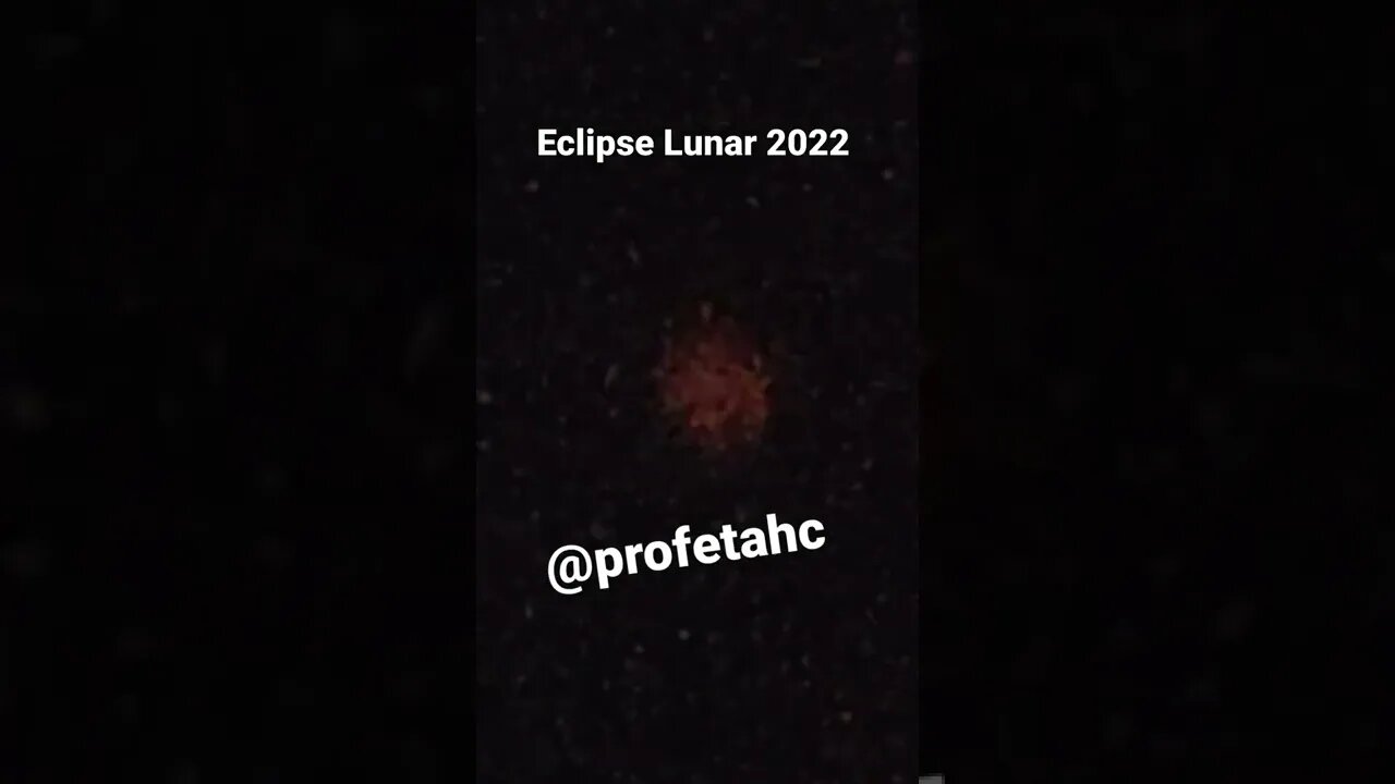 Eclipse Lunar 2022 São Paulo #eclipse #lua #shorts #saopaulo