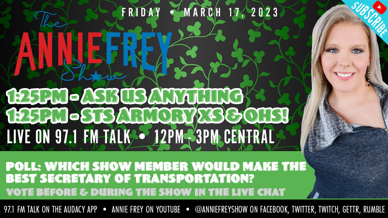 St. Patricks Day, Biden Family Business, Friday, Ask Us Anything! • Annie Frey Show 3/17/23