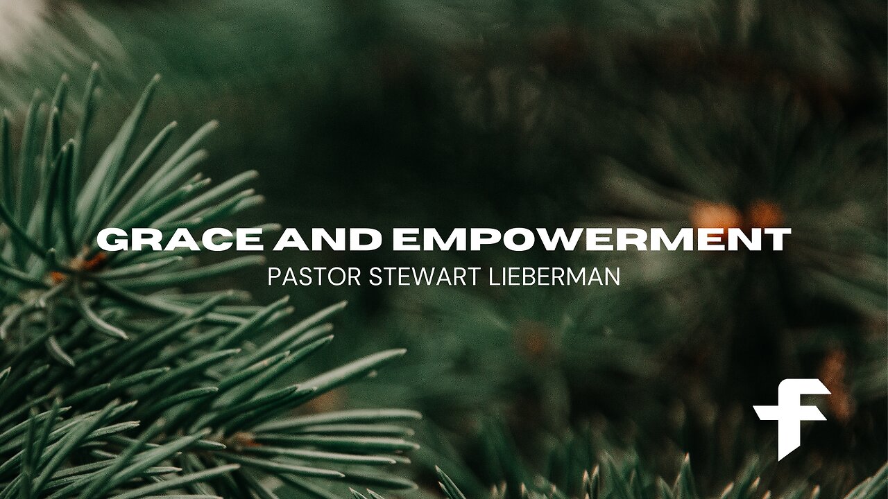 Grace & Empowerment-12/08/24