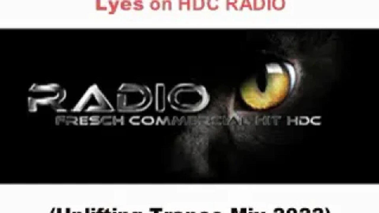 Lyes - HDC RADIO (UPLIFTING TRANCE MIX 2022)