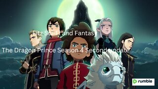 The Dragon Prince Season 4 second update