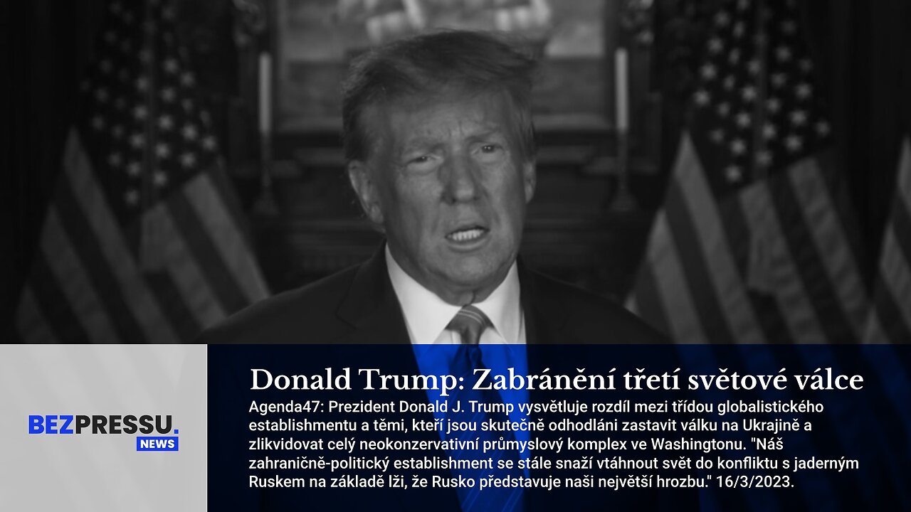 Donald Trump: Zabránění třetí světové válce